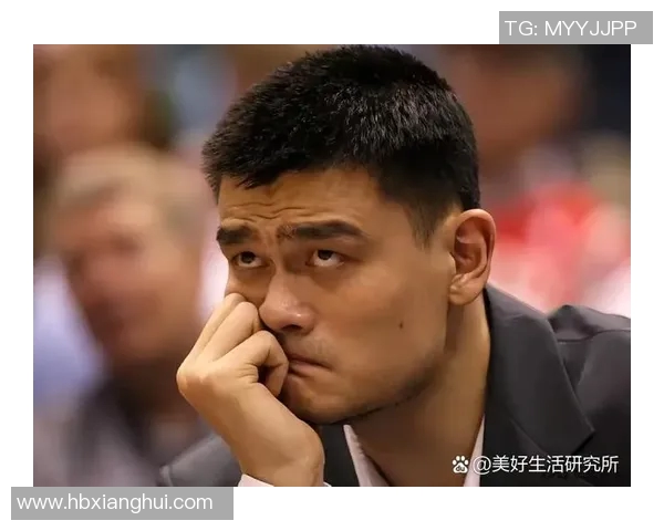 姚明专注表情背后的故事与篮球精神的深刻启示 姚明专注表情背后的故事与篮球精神的深刻启示