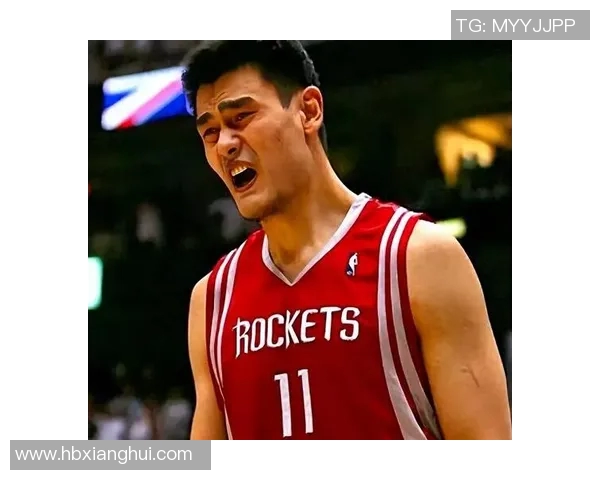 姚明的足迹遍布全球探寻篮球梦想的旅程与经历 姚明的足迹遍布全球探寻篮球梦想的旅程与经历